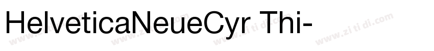 HelveticaNeueCyr Thi字体转换